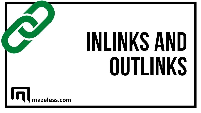101 Guide to Quality Link Building Using Outlinks and Inlinks