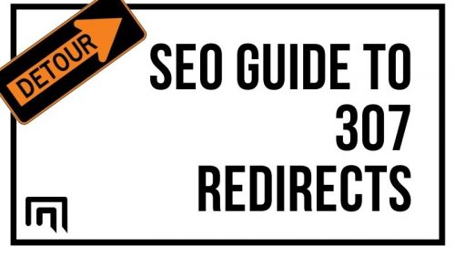 307 Temporary Redirect | What It Is and When to Use It | Mazeless