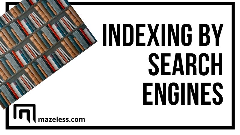 What is Search Engine Indexing & How Does it Work?