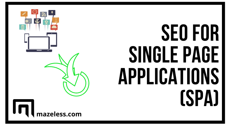 How to do SEO for Single Page Applications? SEO for SPA